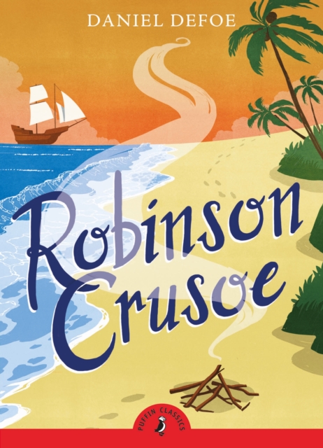 Robinson Crusoe - Daniel Defoe