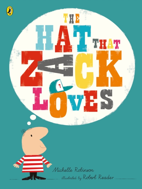 Hat That Zack Loves - Michelle Robinson