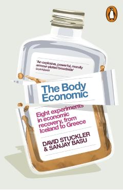 Coperta cărții 'Body Economic - David|basu Stuckler'