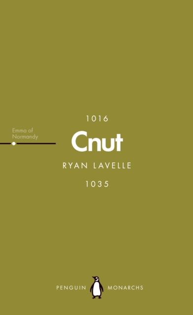 Cnut (Penguin Monarchs) - Ryan Lavelle