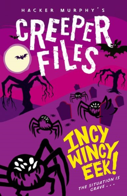 Creeper Files: Incy, Wincy Eek! - Hacker ( Murphy