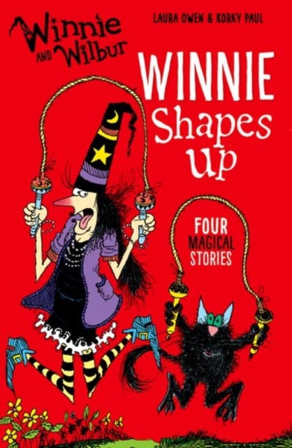 Winnie and Wilbur: Winnie Shapes Up - Laura Owen