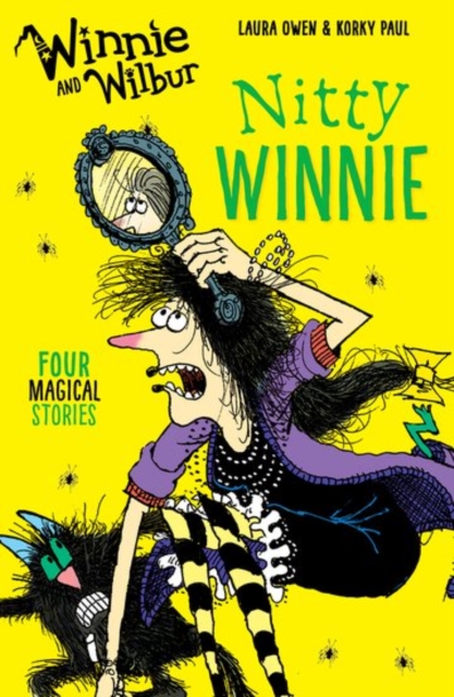 Winnie and Wilbur: Nitty Winnie - Laura Owen