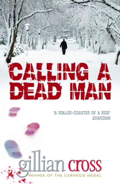 Calling a Dead Man - Gillian Cross