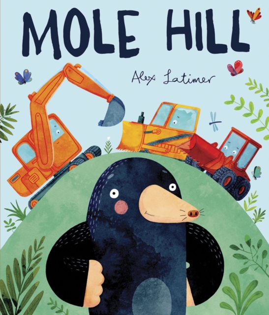 Mole Hill - Alex Latimer