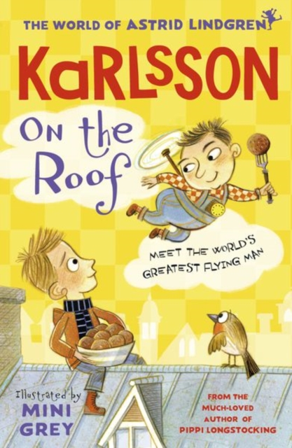 Karlsson on the Roof - Astrid Lindgren