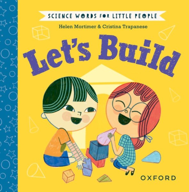 Science Words for Little People: Let's Build - Helen Mortimer