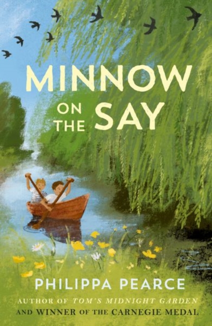 Minnow on the Say - Philippa Pearce