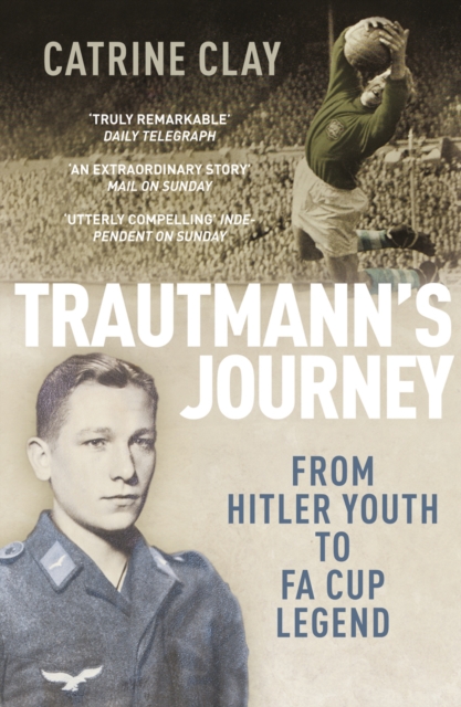 Trautmann's Journey - Catrine Clay