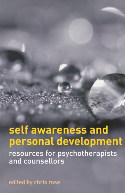 Self Awareness and Personal Development - Chris Rose
