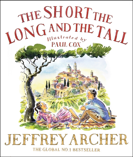 Short, The Long and The Tall - Jeffrey Archer