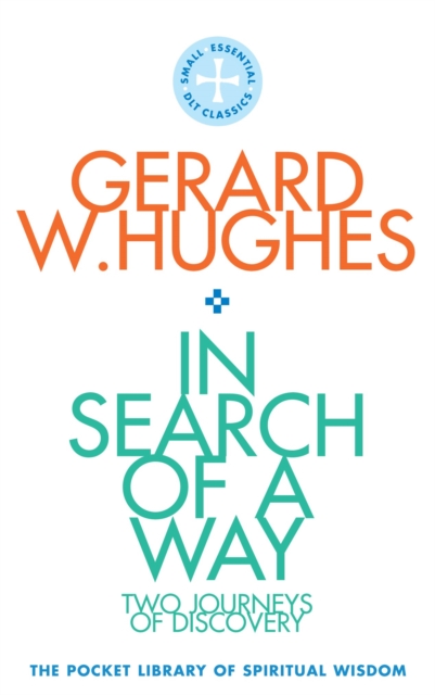 In Search of a Way - Gerard W. Hughes