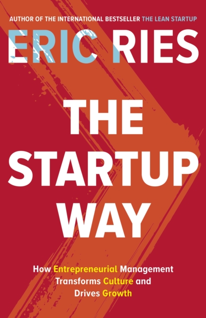 Startup Way - Eric Ries