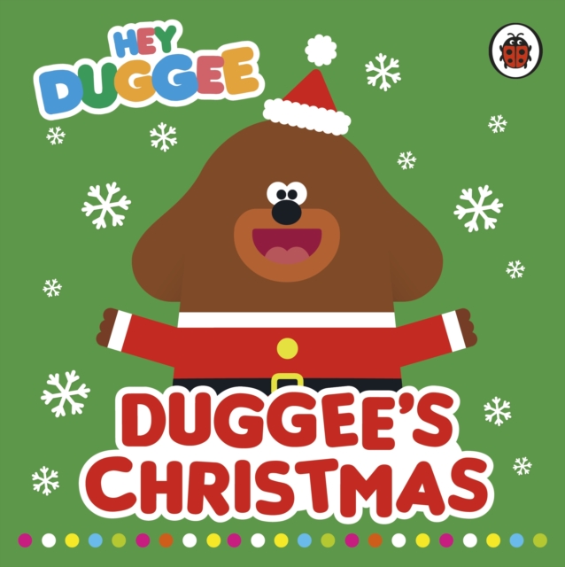 Hey Duggee: Duggee's Christmas - 