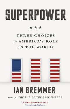 Coperta cărții 'Superpower - Ian Bremmer'