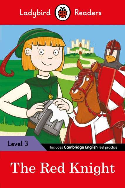 Ladybird Readers Level 3 - The Red Knight (ELT Graded Reader) - 