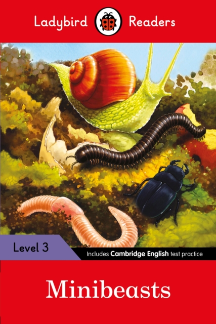 Ladybird Readers Level 3 - Minibeasts (ELT Graded Reader) - 