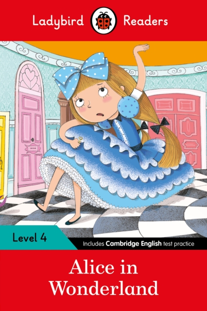 Ladybird Readers Level 4 - Alice in Wonderland (ELT Graded Reader) - 