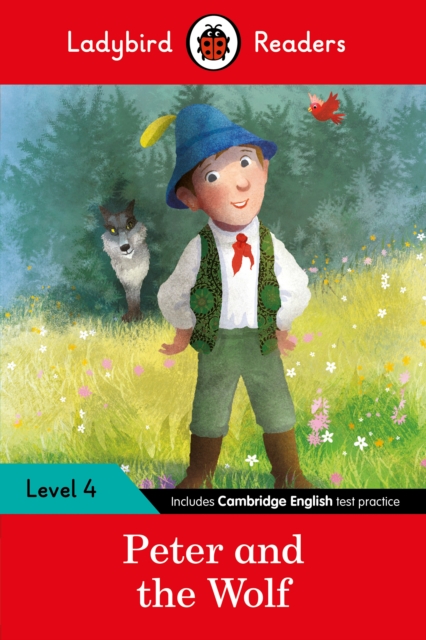 Ladybird Readers Level 4 - Peter and the Wolf (ELT Graded Reader) - 