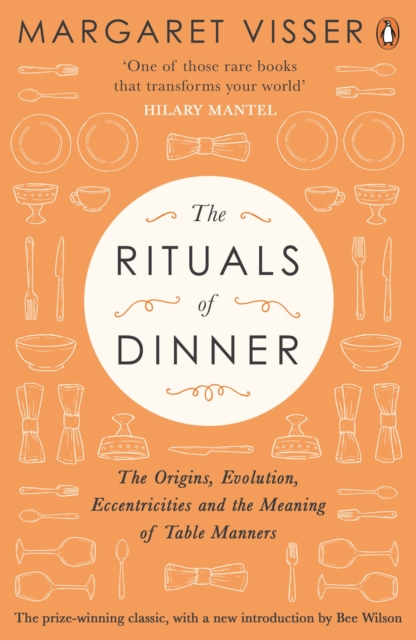 Rituals of Dinner - Margaret Visser