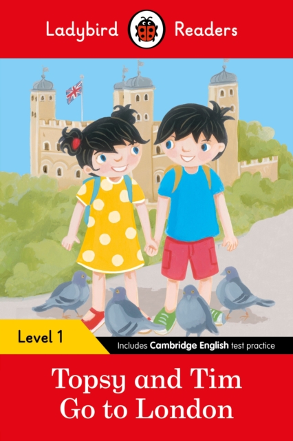 Ladybird Readers Level 1 - Topsy and Tim - Go to London (ELT Graded Reader) - Jean|ladybird Adamson
