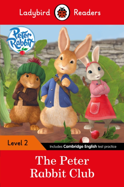 Ladybird Readers Level 2 - Peter Rabbit - The Peter Rabbit Club (ELT Graded Reader) - Beatrix|ladybird Potter