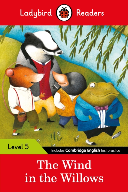 Ladybird Readers Level 5 - The Wind in the Willows (ELT Graded Reader) - 