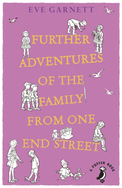 Further Adventures of the Family from One End Street - Eve Garnett