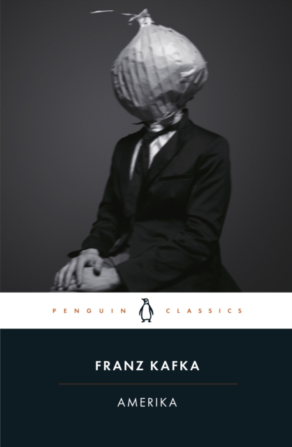 Amerika - Franz Kafka