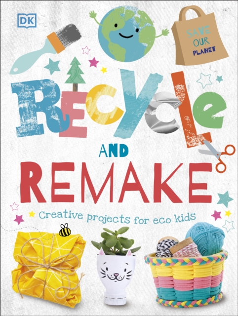 Recycle and Remake - 