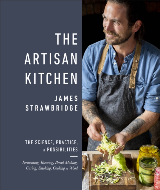 Artisan Kitchen - James Strawbridge