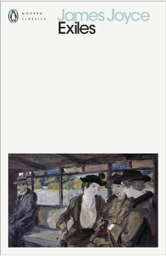 Coperta cărții 'Exiles - James Joyce'