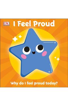 Coperta cărții 'First Emotions: I Feel Proud -'