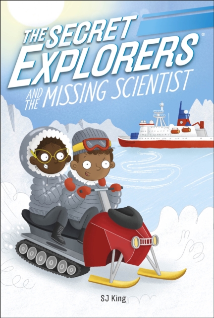 Secret Explorers and the Missing Scientist - Sj King