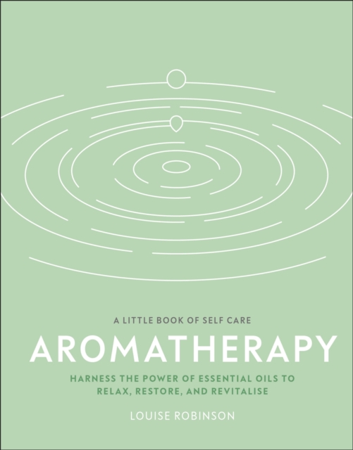 Aromatherapy - Louise Robinson