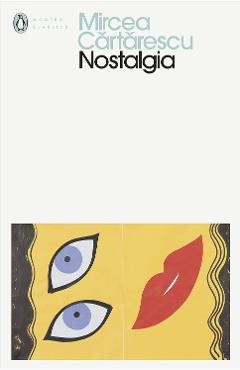 Poza produsului Nostalgia - Mircea Cartarescu