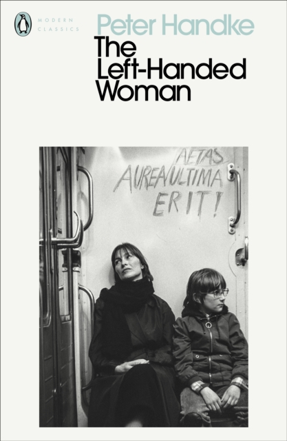 Left-Handed Woman - Peter Handke