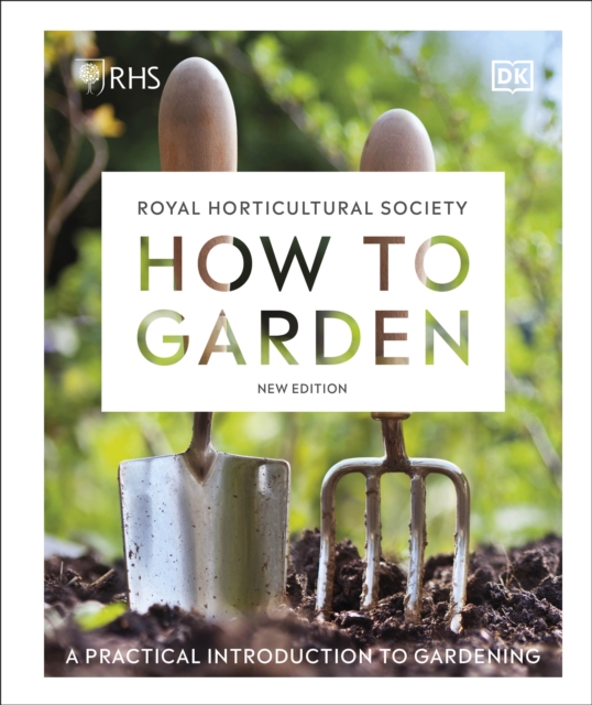 RHS How to Garden New Edition - 