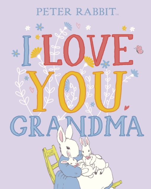 Peter Rabbit I Love You Grandma - Beatrix Potter