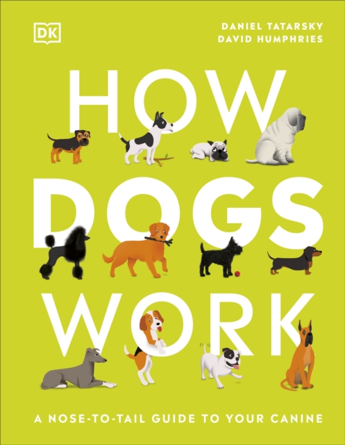 How Dogs Work - Daniel Tatarsky