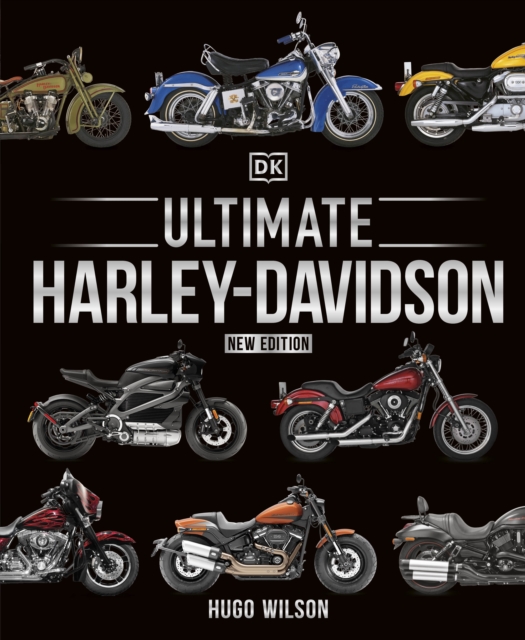Ultimate Harley Davidson - Hugo Wilson