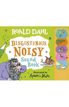 Coperta cărții 'Roald Dahl: Disgusterous Noisy Sound Book - Roald Dahl'