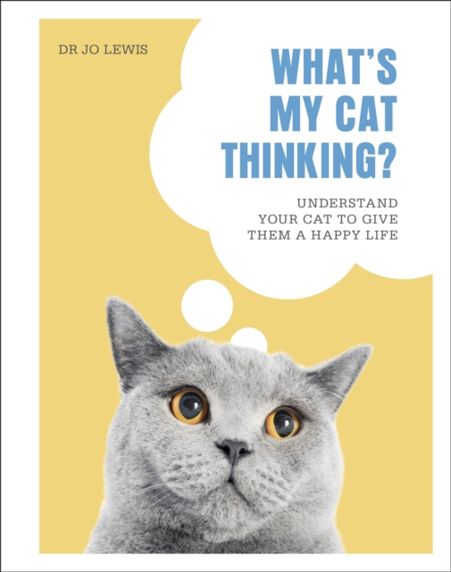 What's My Cat Thinking? - Dr Jo Lewis