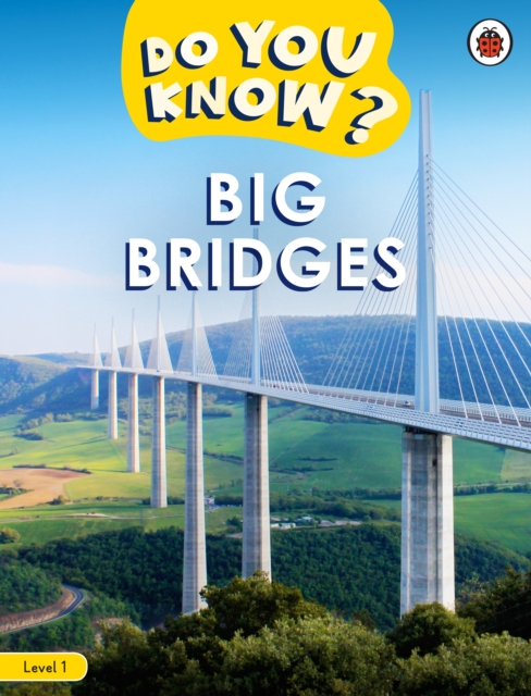Do You Know? Level 1 - Big Bridges - 