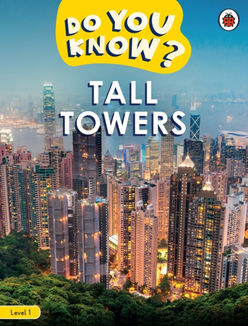 Do You Know? Level 1 - Tall Towers - 