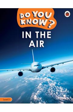 Coperta cărții 'Do You Know? Level 2 - In the Air -'