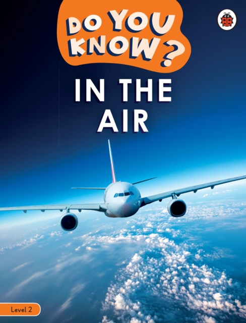 Do You Know? Level 2 - In the Air - 