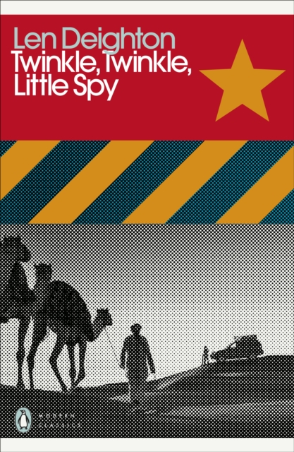 Twinkle, Twinkle, Little Spy - Len Deighton