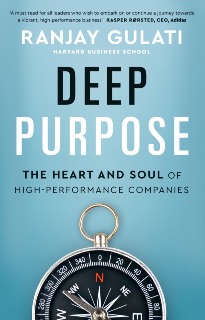 Deep Purpose - Ranjay Gulati