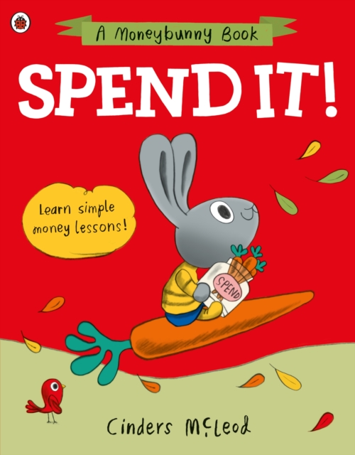 Spend it! - Cinders Mcleod